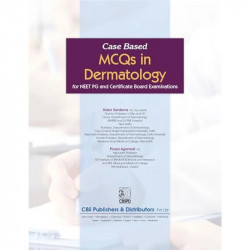 Case Based MCQs in Dermatology for NEET PG and Certificate Board Examinations (PB 2026) book by Kabir Sardana, Pooja Agarwal - A