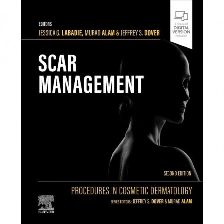 Procedures in Cosmetic Dermatology: Scar Management book by Jessica G. Labadie, Murad Alam