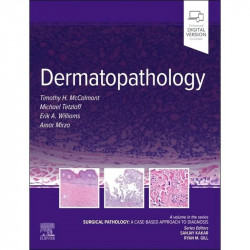 Dermatopathology: Surgical Pathology: a Case-based Approach to Diagnosis book by Tim Mccalmont, Michael Tetzlaff