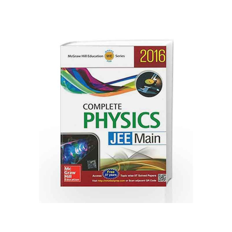 Complete Physics: JEE Main - 2016 (Old Edition) by McGraw Hill Education Book-9789339220327