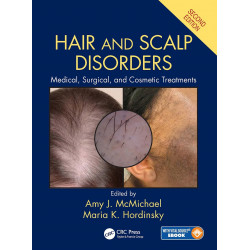 HAIR AND SCALP DISORDERS MEDICAL SURGICAL AND COSMETIC TREATMENTS 2ED (HB 2018) book by Amy J. McMichael, Maria K. Hordinsky