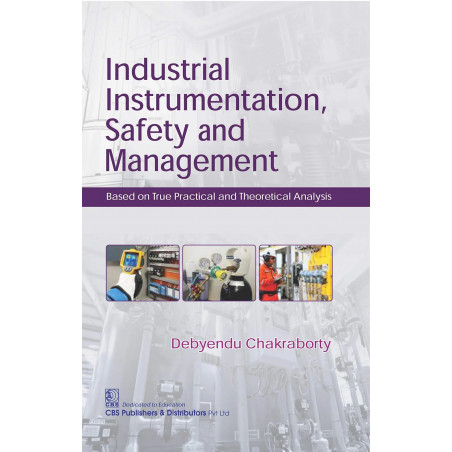 Industrial Instrumentation, Safety and Mangement book by D. Chakraborty