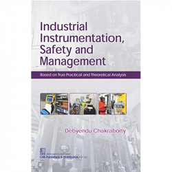 Industrial Instrumentation, Safety and Mangement book by D. Chakraborty - Back Cover