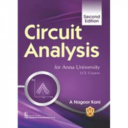 Circuit Analysis For Anna University 2Ed (Pb 2025) book by KANI A N