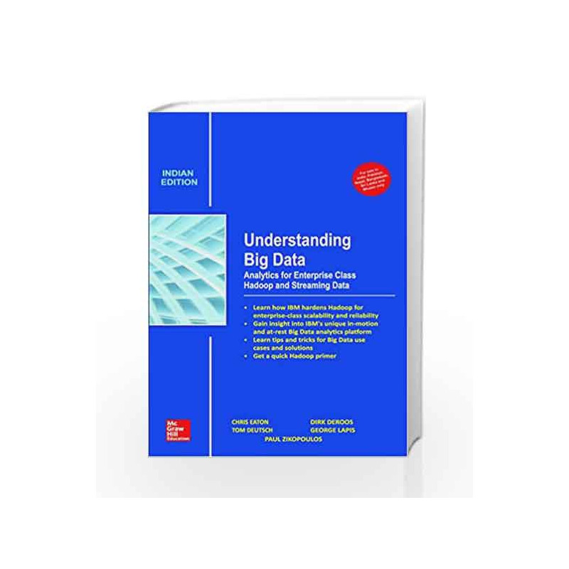 Understanding Big Data: Analytics for Enterprise Class Hadoop and Streaming Data by Paul Zikopoulos Book-9789339221270
