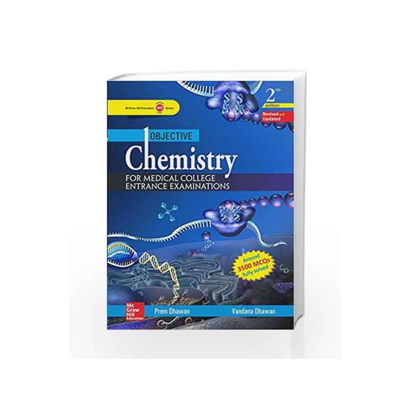 Objective Chemistry for Medical College Entrance Examinations by Prem Dhawan Book-9789339221393
