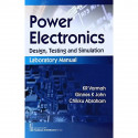 POWER ELECTRONICS DESIGN TESTING AND SIMULATION LABORATORY MANUAL (PB 2020) book by VARMAH K R - Back Cover