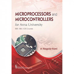 Microprocessors and Microcontrollers for Anna University book by KANI A N