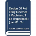 Design Of Rotating Electrical Machines 2Ed (Pb 2017) book by PYRHONEN J.