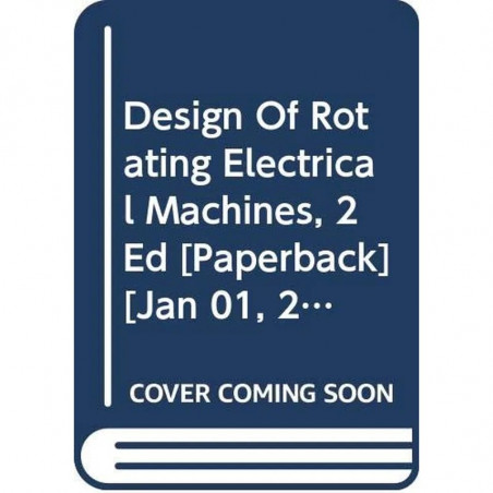 Design Of Rotating Electrical Machines 2Ed (Pb 2017) book by PYRHONEN J.
