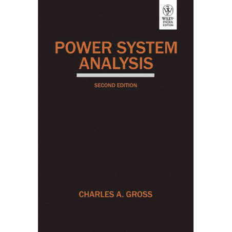 Power System Analysis 2Ed (Pb 2010) book by Charles A. Gross