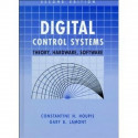 Digital Controls Systems: Theory, Hardware, Software 2ed Pb 2014 book