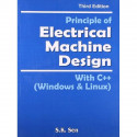 Principles Of Electrical Machine Design 3Ed With C++ (Windows And Linux) (Pb 2014) book by S.K. Sen, S.C. Bhatia - Back Cover