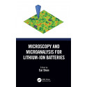 MICROSCOPY AND MICROANALYSIS FOR LITHIUM ION BATTERIES (HB 2023) book by Cai Shen