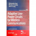 ADAPTIVE LOW POWER CIRCUITS FOR WIRELESS COMMUNICATIONS book by Wouter A. Serdijn, Aleksandar Tasic - Back Cover