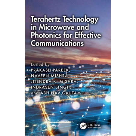 Terahertz Technology in Microwave and Photonics for Effective Communications book by Prakash Pareek, Naveen Mishra
