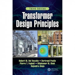 TRANSFORMER DESIGN PRINCIPLES 3ED (HB 2018) book by Robert M. Del Vecchio, Bertrand Poulin - Back Cover