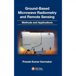GROUND BASED MICROWAVE RADIOMETRY AND REMOTE SENSING METHODS AND APPLICATIONS (HB 2014) book by Pranab Kumar Karmakar - Back Cov