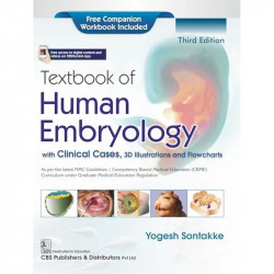 Textbook of Human Embryology , with Clinical Cases, 3D Illustrations and Flowcharts 3/e | As per the latest NMC Guidelines |… -