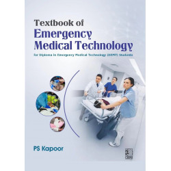 Textbook of Emergency Medical Technology for Diploma in Emergency Medical Technology (DEMT) Students (PB 2027) book by PS Ka…