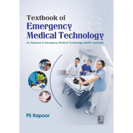 Textbook of Emergency Medical Technology for Diploma in Emergency Medical Technology (DEMT) Students (PB 2027) book by PS Ka…