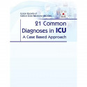 21 Common Diagnoses In Icu A Case Based Approach (Hb 2024) Isccm book by Jorge Hidalgo, Rajesh Chandra Mishra - Additional Image