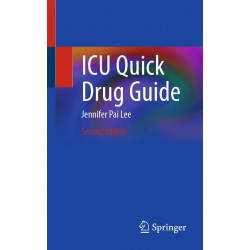 ICU Quick Drug Guide book by Jennifer Pai Lee