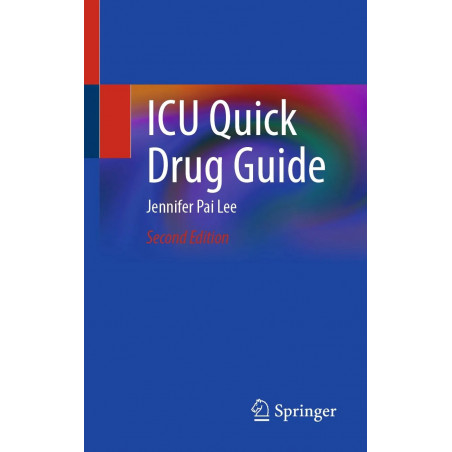 ICU Quick Drug Guide book by Jennifer Pai Lee