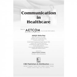 COMMUNICATION IN HEALTHCARE (PB 2024) (BASED ON AETCOM AS PER THE LATEST CBME GUIDELINES) book by ABHIJIT SINHA ROY - Additional