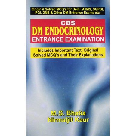 CBS DM ENDOCRINOLOGY ENTRANCE EXAMINATION (PB 2018) book by BHATIA M. S