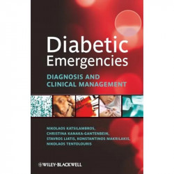 Diabetic Emergencies: Diagnosis and Clinical Management book by Christina Kanaka-Gantenbein, Stavros Liatis - Back Cover