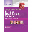 Clinical And Operative Methods In Ent And Head And Neck Surgery A Systematic Approach 3Ed (Hb 2024) book by Produl Hazarika,…