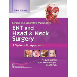 Clinical And Operative Methods In Ent And Head And Neck Surgery A Systematic Approach 3Ed (Hb 2024) book by Produl Hazarika,…