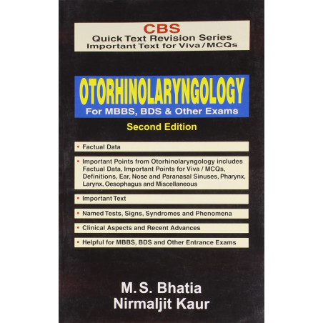 OTORHINOLARYNGOLOGY FOR MBBS, BDS & OTHER EXAMS, 2E(QUICK TEXT REVISION SERIES) book by BHATIA M. S