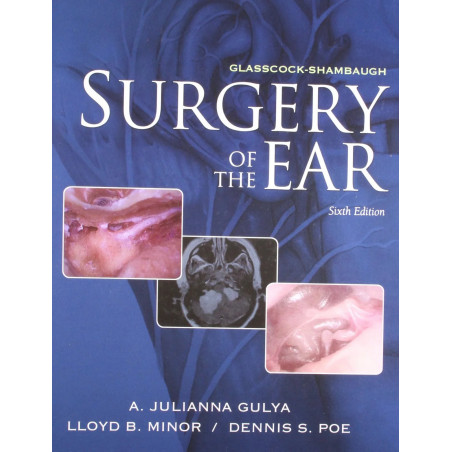Glasscock Shambaugh Surgery Of The Ear 6Ed (Hb 2012) book by GULYA A.J.