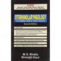 OTORHINOLARYNGOLOGY FOR MBBS, BDS & OTHER EXAMS, 2E(QUICK TEXT REVISION SERIES) book by BHATIA M. S - Back Cover