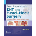 EXAM PREPARATION IN ENT AND HEAD NECK SURGERY WITH MANY EASY TO REMEMBER ONE LINERS (PB 2019) book by PUROHIT J P