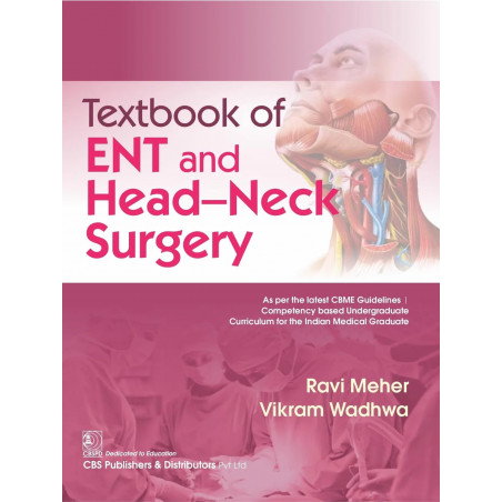 Textbook of ENT and Head Neck Surgery - 2024 book by Ravi Meher, Vikram Wadhwa