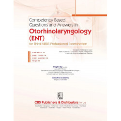 Competency Based Questions and Answers in Otorhinolaryngology (ENT) for Third MBBS Professional Examination book by SUSHRUTH… -