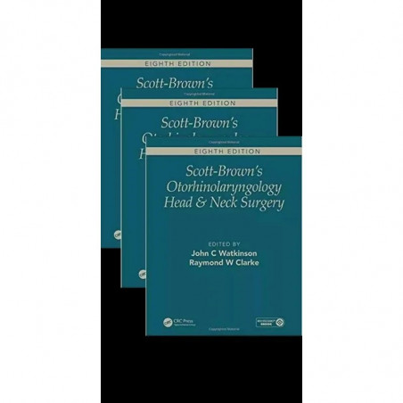 Scott-Brown's Otorhinolaryngology and Head and Neck Surgery, Eighth Edition book by Ray Clarke John Watkinson