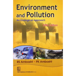 ENVIRONMENT AND POLLUTION AN ECOLOGICAL APPROACH 5ED (PB 2017) book by AMBASHT R.S.
