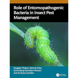 ROLE OF ENTOMOPATHOGENIC BACTERIA IN INSECT PEST MANAGEMENT (HB 2026) book by Swagata Thakur, Samrat Saha - Back Cover