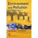 ENVIRONMENT AND POLLUTION AN ECOLOGICAL APPROACH 5ED (PB 2017) book by AMBASHT R.S. - Back Cover