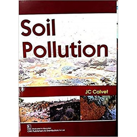 SOIL POLLUTION (PB 2019) book by CALVET JC