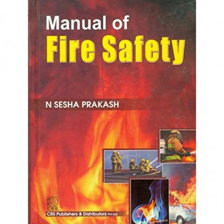 Manual Of Fire Safety (Pb 2022) book by PRAKASH N.S.