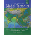 GLOBAL TECTONICS, 3RD EDN book by Philip Kearey, Keith A. Klepeis