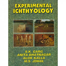 Experimental Ichthyology book by GARG S.K.