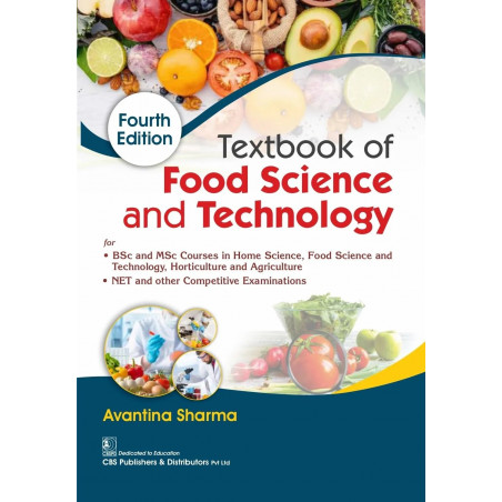 Textbook of Food Science and Technology, 4/e (PB 2026) ISBN - 9788199209695 book by Avantina Sharma