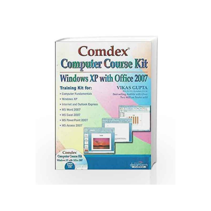 Comdex Computer Course Kit: Windows XP with Office 2007 by Vikas Gupta Book-9789350040553