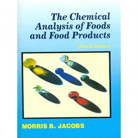 CHEMICAL ANALYSIS OF FOODS AND FOOD PRODUCTS 3ED (PB 1999) book by JACOBS M. B
